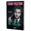 Tom Felton - Par-delà La Magie -Harry Potter livre tom felton par dela la magie harry potter