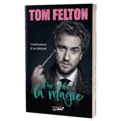Tom Felton - Par-delà La Magie