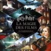 Harry Potter - La Magie Des Films